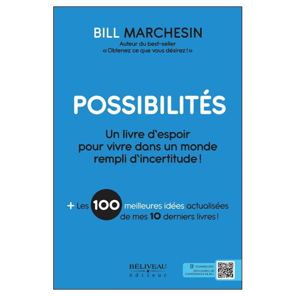 Possibilités - Un livre d'espoir pour vivre dans un monde rempli d'incertitude !