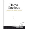 Homo Noeticus - L'émergence de l'Homme Nouveau