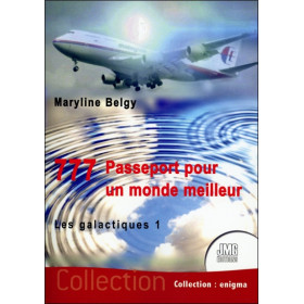 777 - Passeport pour un monde meilleur - Les galactiques 1
