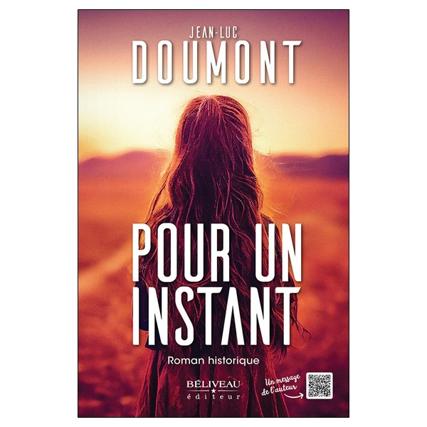 Pour un instant - Roman historique