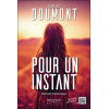 Pour un instant - Roman historique