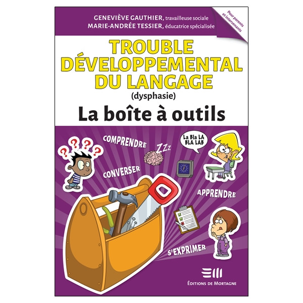 Trouble développemental du Langage (dysphasie) - La boîte à outils