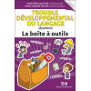 Trouble développemental du Langage (dysphasie) - La boîte à outils