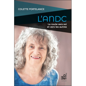 L'ANDC - La route vers soi et vers les autres