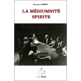 La Médiumnité spirite