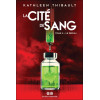 La Cité de sang Tome 4 - Le sérum