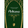 Arkana - Le temps des légendes Tome 1