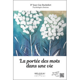 La portée des mots dans une vie