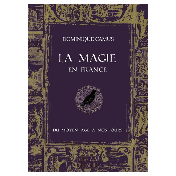 La Magie en France du Moyen Age à nos jours