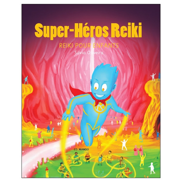 Super-Héros Reiki - Reiki pour enfants