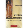 Mystères et Secrets de Rennes-le-Château