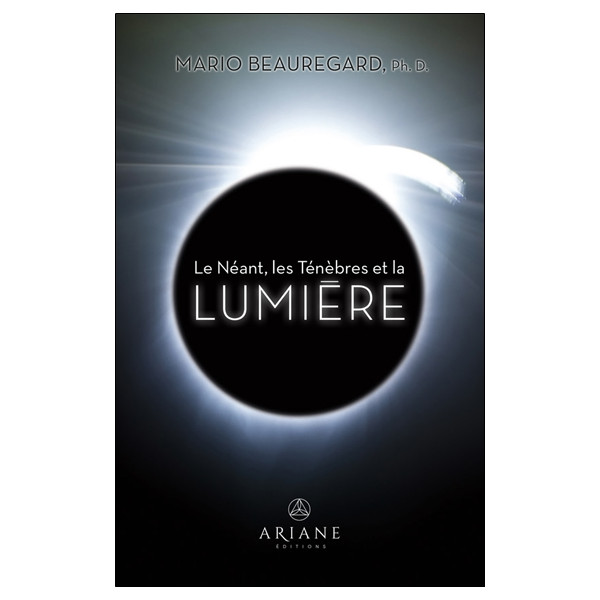 Le Néant, les Ténèbres et la Lumière