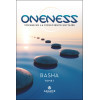 Oneness - Voyage en la conscience unitaire Tome 1