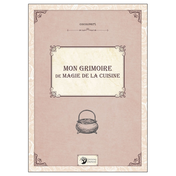 Mon grimoire de magie de la cuisine