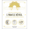 L'Oracle Rêveil - Un livre & 46 cartes révélatrices - Coffret