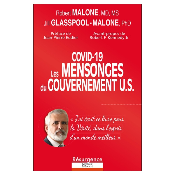 COVID-19 - Les mensonges du gouvernement U.S. - Clefs pour une bio-éthique rigoureuse