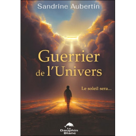 Guerrier de l'Univers - Le soleil sera...