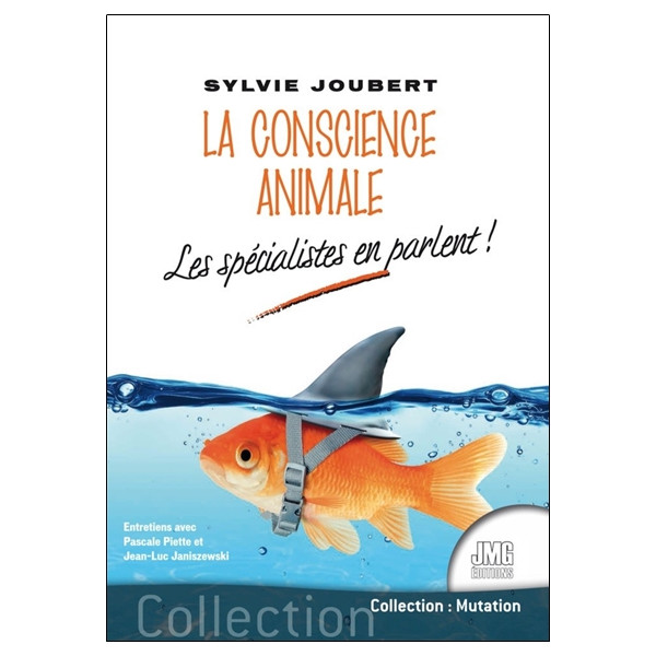 La conscience animale - Les spécialistes en parlent !