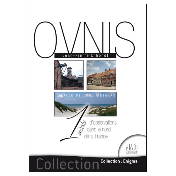 Ovnis - 1 siècle d'observations dans le nord de la France