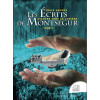 Les écrits de Montségur Tome 4 - Avancer vers la lumière