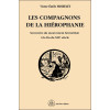 Les compagnons de la Hiérophanie - Souvenirs du mouvement hermétiste à la fin du XIXe siècle