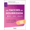 Les vaccins du nourrisson - Diphtérie - Tétanos - Polyomélite - Une analyse scientifique à l'intention des familles et de leurs 