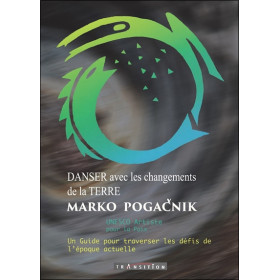 Danser avec les changements de la Terre - Un guide pour traverser les défis de l'époque actuelle