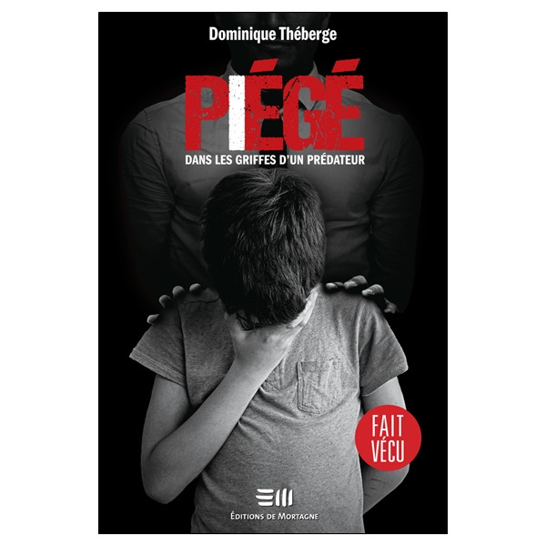 Piégé - Dans les griffes d'un prédateur