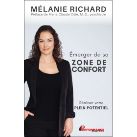 Emerger de sa zone de confort - Réaliser votre plein potentiel