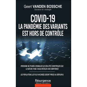 COVID-19 - La pandémie des variants est hors de contrôle