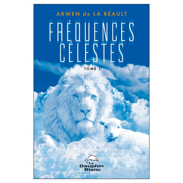 Fréquences célestes Tome 1