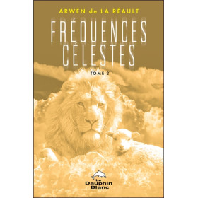 Fréquences célestes Tome 2