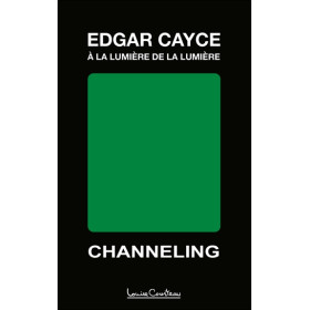 Edgar Cayce - A la lumière de la lumière