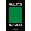 Edgar Cayce - A la lumière de la lumière