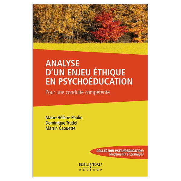 Analyse d'un enjeu éthique en psychoéducation - Pour une conduite compétente