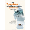 Les 7 péchés de la diététique moderne - La Sagesse de la médecine traditionnelle chinoise pour perdre du poids et déborder d'éne