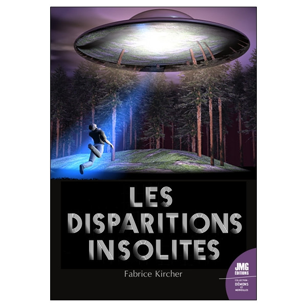 Les disparitions insolites