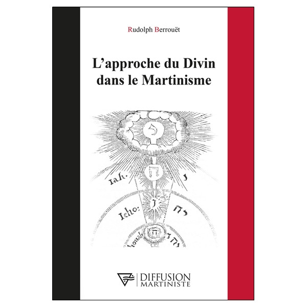 L'approche du Divin dans le Martinisme