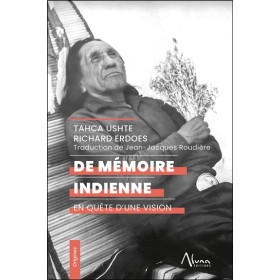 De mémoire indienne - En quête d'une vision