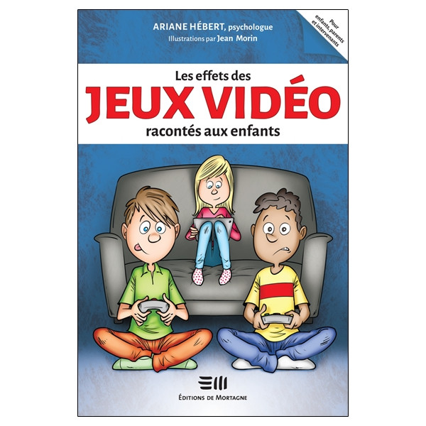 Les effets des jeux vidéo racontés aux enfants