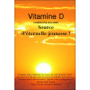 Vitamine D - Source d'éternelle jeunesse ?