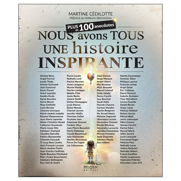 Nous avons tous une histoire inspirante - Plus de 100 anecdotes