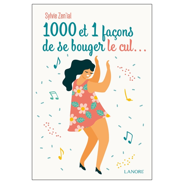 1000 et 1 façons de se  bouger le cul