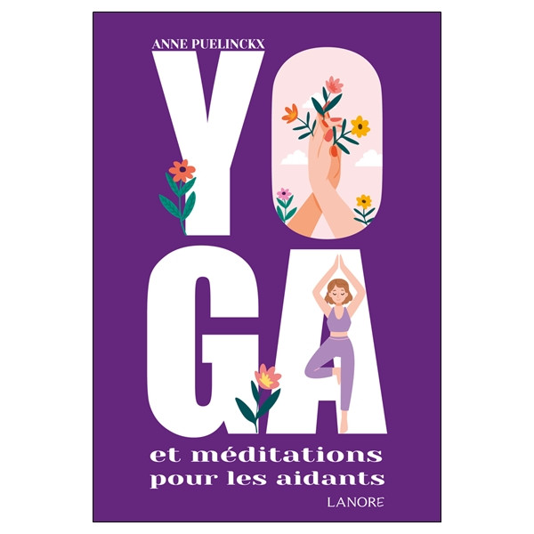 Yoga et méditations  pour les aidants