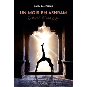 Un mois en Ashram - Journal d'une yogi