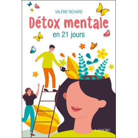 Détox mentale en 21 jours