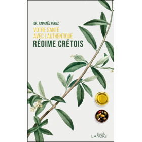 Votre santé avec l'authentique régime crétois
