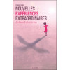 Nouvelles expériences extraordinaires - Le hasard n'existe pas