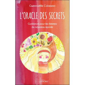 Oracle des Secrets - Guidance pour les femmes du nouveau monde - Coffret