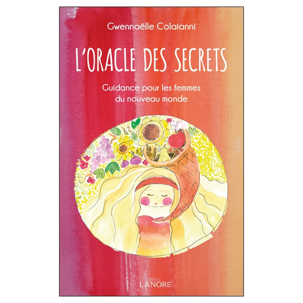 Oracle des Secrets - Guidance pour les femmes du nouveau monde - Coffret